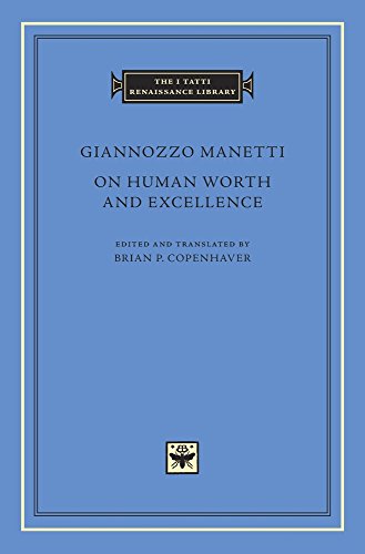 On Human Worth and Excellence (I Tatti Renaissance Library, Band 85) von Harvard University Press